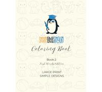 My First Words Coloring Book: Simple Sight Words & Everyday Objects for Toddlers and Preschoolers (Sing & Color Early Learning Series)