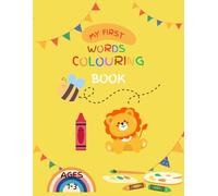 My First Words Colouring Book