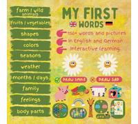 My First Words - English & German | 150 + words & Pictures for Bilingual Kids | Interactive Learning | Englisch Deutsch Kinder Buch: Complete ... 2-7 years Kids Education Tool | Fun Learning