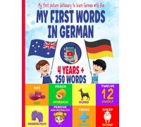 My first Words in German: Learn German for Kids | English-German Bilingual book for kids and toodlers age 3-9 | Picture Dictionary