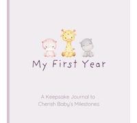 My First Year: A Keepsake Journal to Cherish Baby’s Milestones - Purple Edition: Capture Special Moments and Milestones in Your Baby’s First Year, Perfect Gift for Baby Shower, 75 Pages, 8.5x8.5