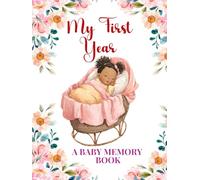 My First Year Baby Memory Book: First Year Journal Album Pink Themed Keepsake Book for African American Baby