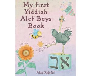 My First Yiddish Alef Beys Book