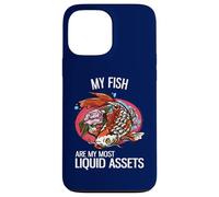 My Fish Are My Most Liquid Assets Funny Investing Case for iPhone 13 Pro Max