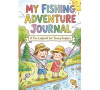 My Fishing Adventure Journal