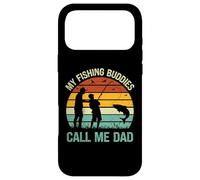 My Fishing Buddies Call Me Dad - Great Fathers Day Fishing Case for iPhone 17 Pro Max