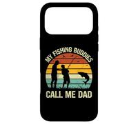 My Fishing Buddies Call Me Dad - Great Fathers Day Fishing Case for iPhone 17 Pro Max