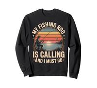 My Fishing Rod Is Calling And I Must Go Retro Fishing Sweatshirt