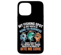 My Fishing Spot Is None Ya Business Case for iPhone 13 Pro Max