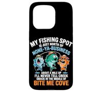 My Fishing Spot Is None Ya Business Case for iPhone 15 Pro