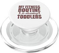 My Fitness Routine Is Chasing Toddlers Funny Quote PopSockets PopGrip for MagSafe