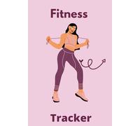 My fitness Tracker: Journal for tracking