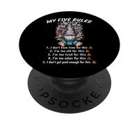 My Five Rules Funny Gnome Humor Sarcastic Relatable PopSockets Adhesive PopGrip