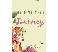My Five Year Journey: An Undated Line a Day Memory Book