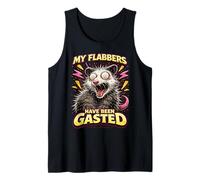 My Flabbers Have Been Gasted Opossum Meme Screaming Ironic Tank Top