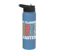 My Flabbers Have Been Gasted Stainless Steel Insulated Water Bottle
