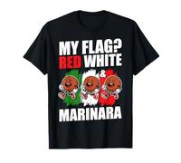 My Flag? Red White and Marinara Meatball Italian Kitchen T-Shirt