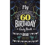 My Flashback 60th Birthday Quiz Book: Turning 60 Humour for People Born in the '60s UK