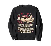 My Flight Attendant Voice Aviation Stewardess Plane Womens Sweatshirt