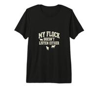 My Flock Doesn't Listen Either Funny Christian Mom Premium T-Shirt