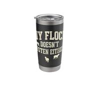 My Flock Doesn't Listen Either Funny Christian Mom Stainless Steel Insulated Tumbler