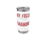 My Focus is On Building Harmony in 2025 Stainless Steel Insulated Tumbler
