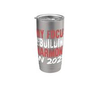 My Focus is On Building Harmony in 2025 Stainless Steel Insulated Tumbler