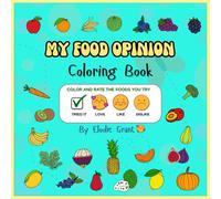 My Food Opinion Coloring Book (The Picky Eater Explorer Series)