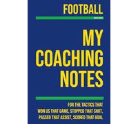 My Football Coaching: [Match Focus] Note making, diagrams and doodles for football tactics, training drills, games and matches