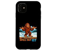 My Footprints Spell Out 67 Sasquatch Bigfoot Meme Case for iPhone 11