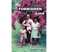 My Forbidden Love: A Life Remembered