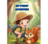MY FOREST ADVENTURE: A Coloring Boog For Kids Ages 3+