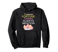 My Fortune Cookies Always Mention Crafting Funny Craft Humor Pullover Hoodie
