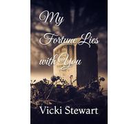 My Fortune Lies with You