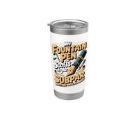 My Fountain Pen Scoffs Writer Writer Writing Author Stainless Steel Insulated Tumbler