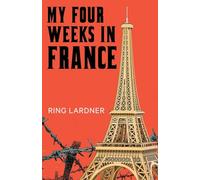 My Four Weeks in France