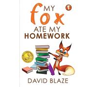 My Fox Ate My Homework: 1