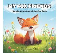 My Fox Friends: Simple & Cute Animal Coloring Book