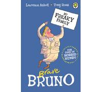 My Freaky Family: Brave Bruno : Book 7
