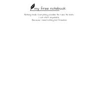 My Free Notebook - White Edition 100 Blank Pages for Writing, Ideas & Creative Freedom: A Minimalist Unlined Journal for Clear Thinking & Fresh Starts