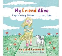 My Friend Alice, Explaining Disability to Kids