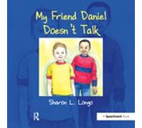My Friend Daniel Doesn't Talk