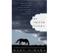 [ MY FRIEND FLICKA ] by O'Hara, Mary ( Author) Dec-2005 [ Paperback ]
