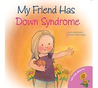 My Friend Has Down Syndrome (Let's Talk About It!)