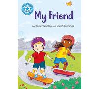 My Friend: Independent Reading Non-Fiction Blue 4 (Reading Champion)