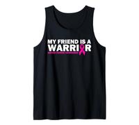 My Friend is A Warrior Breast Cancer Awareness Tank Top