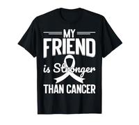 My Friend is Stronger Than Cancer - Lung Cancer Awareness T-Shirt