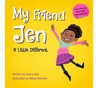 My Friend Jen: A Little Different: 1