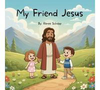 My Friend Jesus