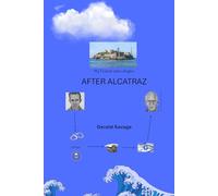 My Friend John Anglin AFTER ALCATRAZ
